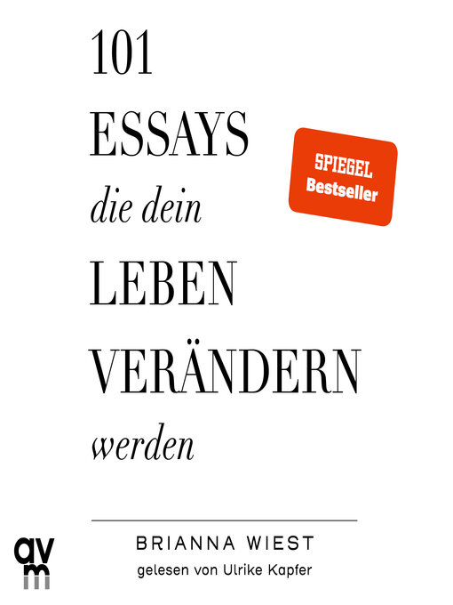 Title details for 101 Essays, die dein Leben verändern werden by Brianna Wiest - Wait list